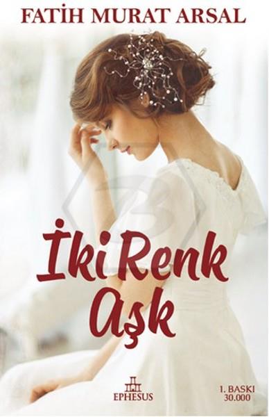 İki Renk Aşk - Ciltsiz