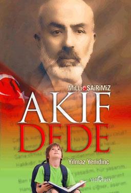 Milli Şairimiz Akif Dede 