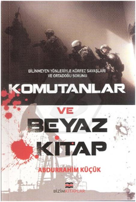Komutanlar ve Beyaz Kitap
