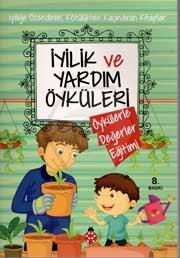 İyilik Ve Yardım Öyküleri