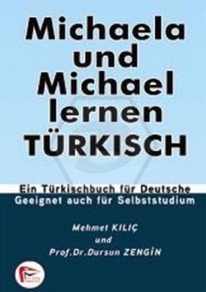 Mıchaela Und Mıchael Lernen Turkısch