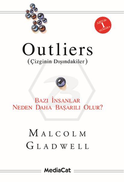 Outliers (Çizginin Dışındakiler)-Bazı İnsanlar Neden Daha Başarılı Olur? 