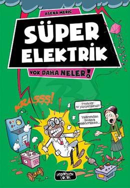 Yok Daha Neler/Süper Elektrik