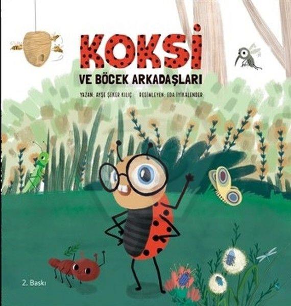 Koksi ve Böcek Arkadaşları