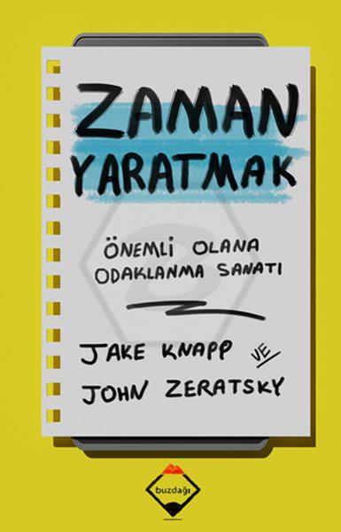 Zaman Yaratmak: Önemli Olana Odaklanma Sanatı