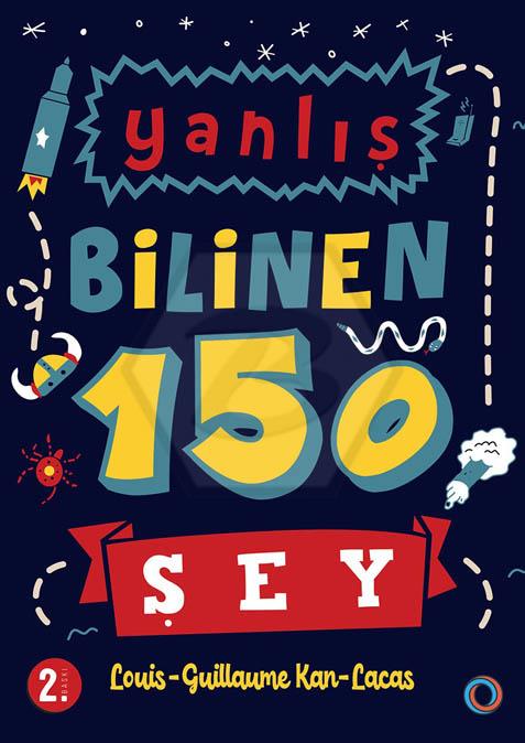 Yanlış Bilinen 150 Şey