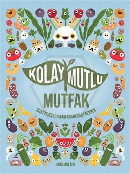 Kolay Mutlu Mutfak