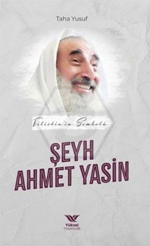 Filistinin sembolü şeyh ahmet yasin