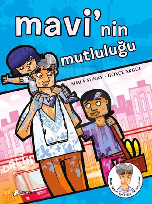Mavi’nin Mutluluğu