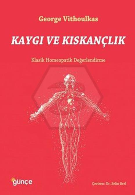 Kaygı Ve Kıskançlık - Klasik Homeopatik Değerlendirme