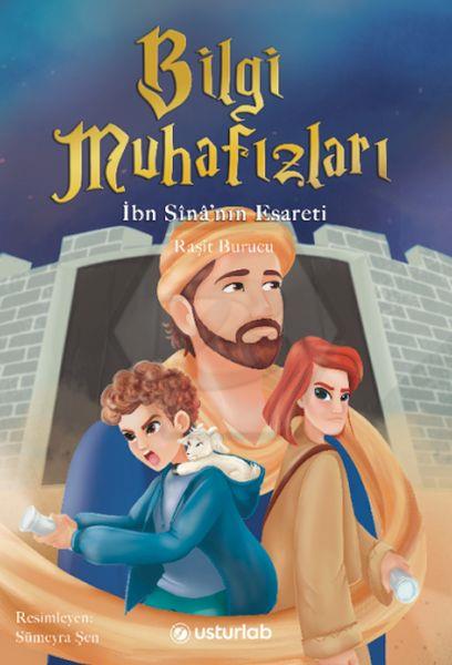 Bilgi Muhafızları 2 - İbn Sinanın Esareti