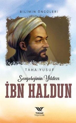 Sosyolojinin yıldızı ibn haldun