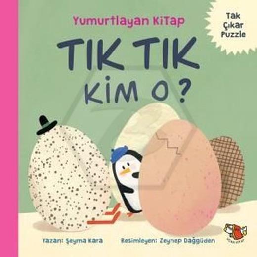 Yumurtlayan Kitap - Tık Tık Kim O