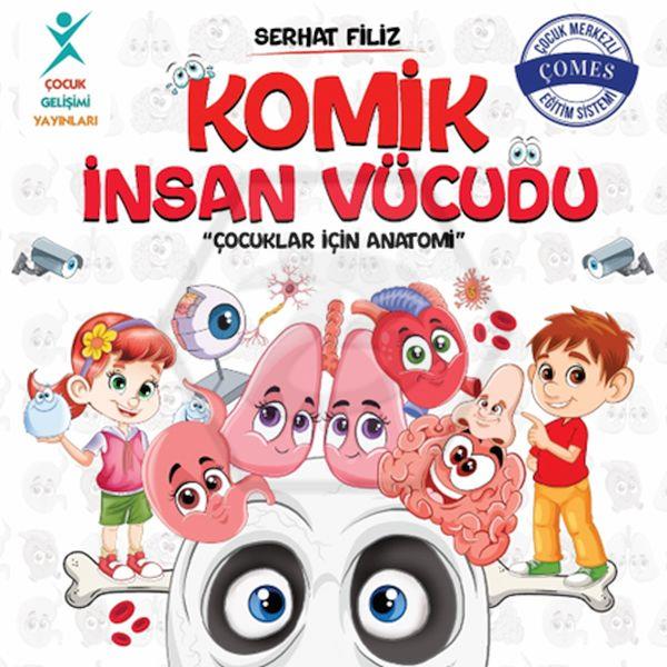 Komik İnsan Vücudu - Çocuklar İçin Anatomi