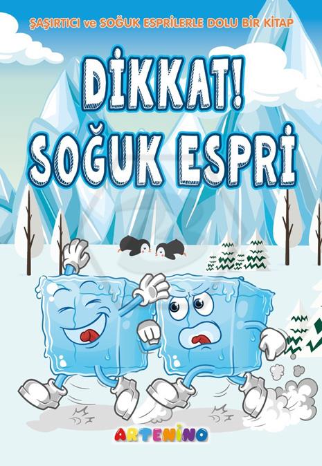 Dikkat! Soğuk Espri