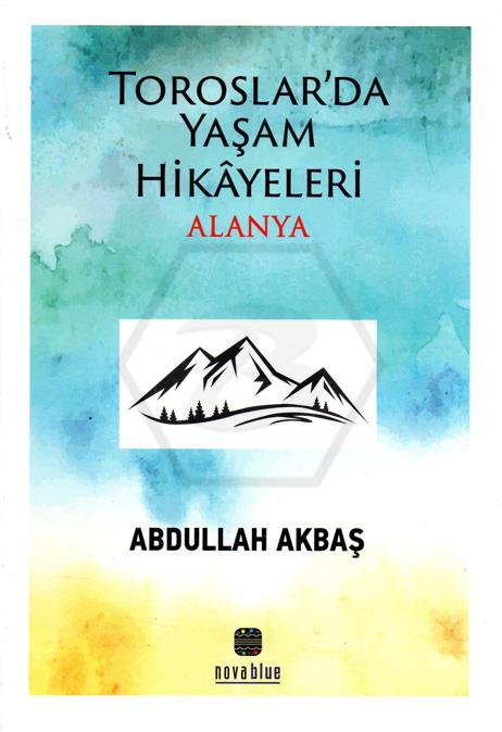 ToroslarDa Yaşam Hikayeleri Alanya