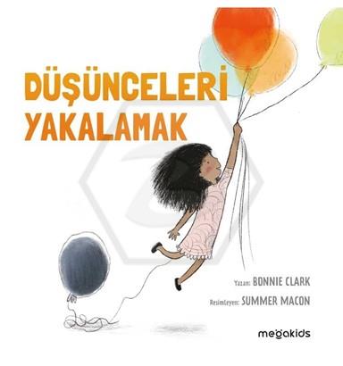 Düşünceleri Yakalamak