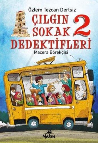 Çılgın Sokak Dedektifleri 2 - Macera Börekçisi