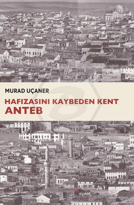 Hafızasını Kaybeden Kent Anteb