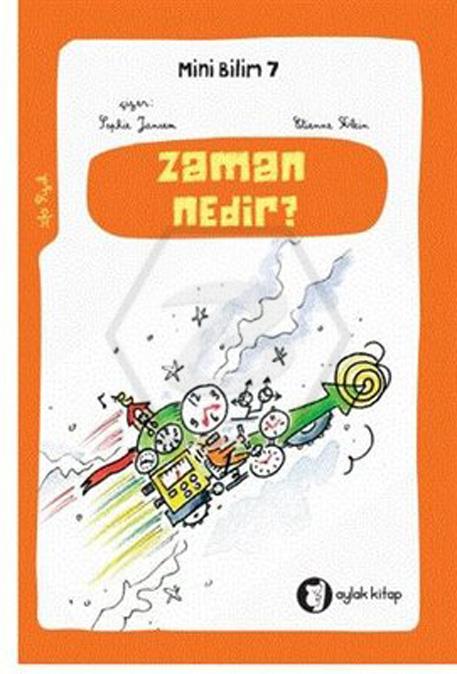 Mini Bilim 7 - Zaman Nedir ?
