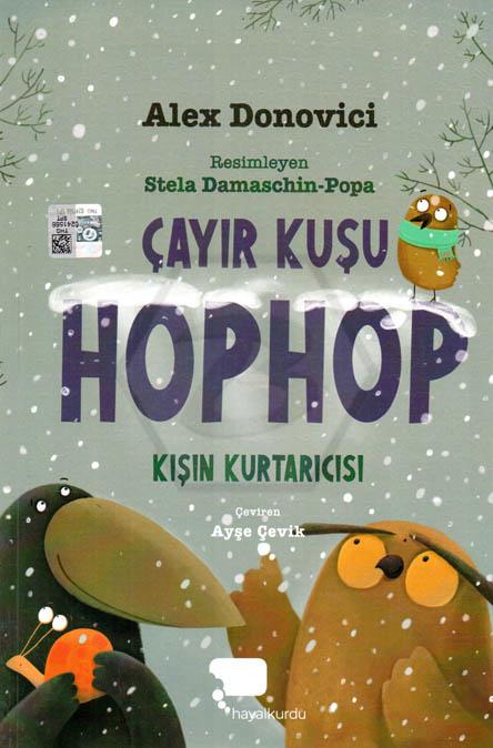 Çayır kuşu Hop Hop (İkinci Kitap) Kışın Kurtarıcısı