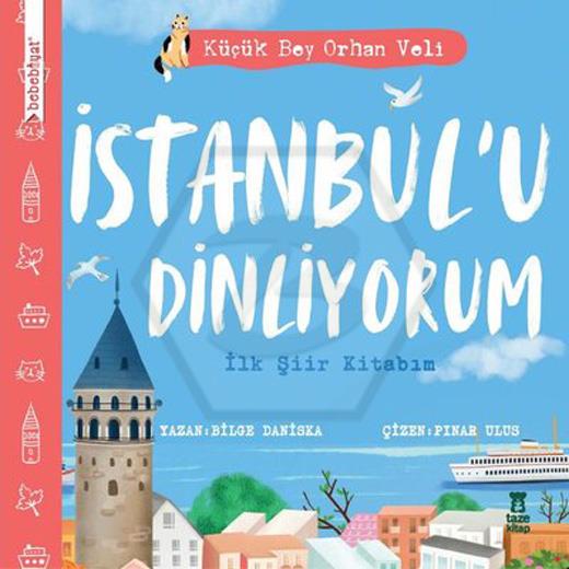 Bebebiyat  İstanbulu Dinliyorum