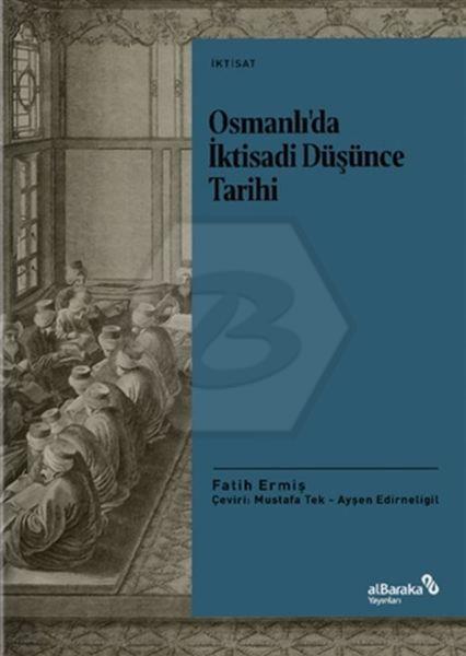 Osmanlıda İktisadi Düşünce Tarihi