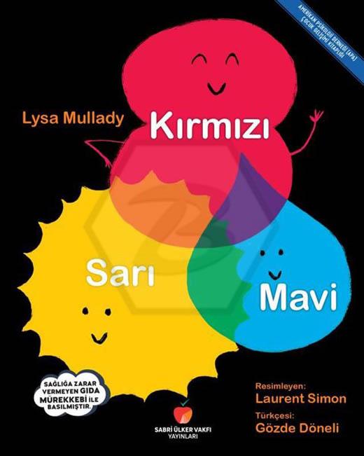 Kırmızı - Sarı - Mavi