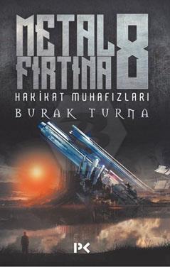 Metal Fırtına-8 / Hakikat Muhafızları