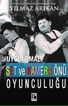 Uygulamalı Set ve Kamera Önü