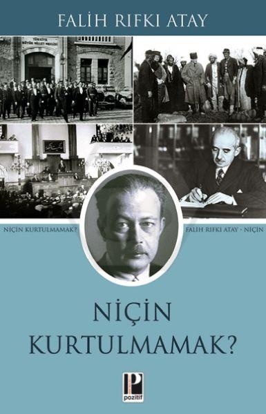 Niçin Kurtulmamak