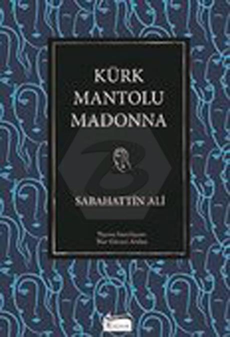 Kürk Mantolu Madonna 