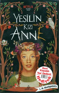 Yeşilin Kızı Anne (Ciltli)