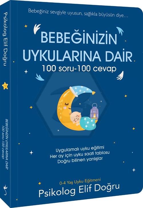 Bebeğinizin Uykularına Dair 100 Soru – 100 Cevap