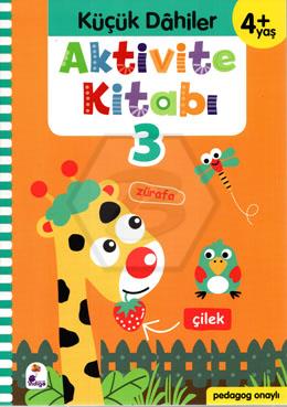 Küçük Dahiler Aktivite Kitabı-3 (4+Yaş)