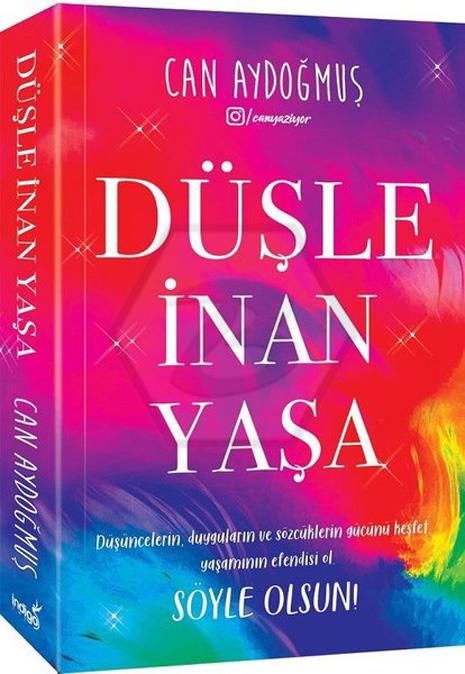  Düşle, İnan, Yaşa