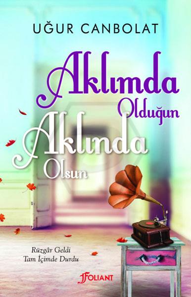 Aklımda Olduğun Aklında Olsun