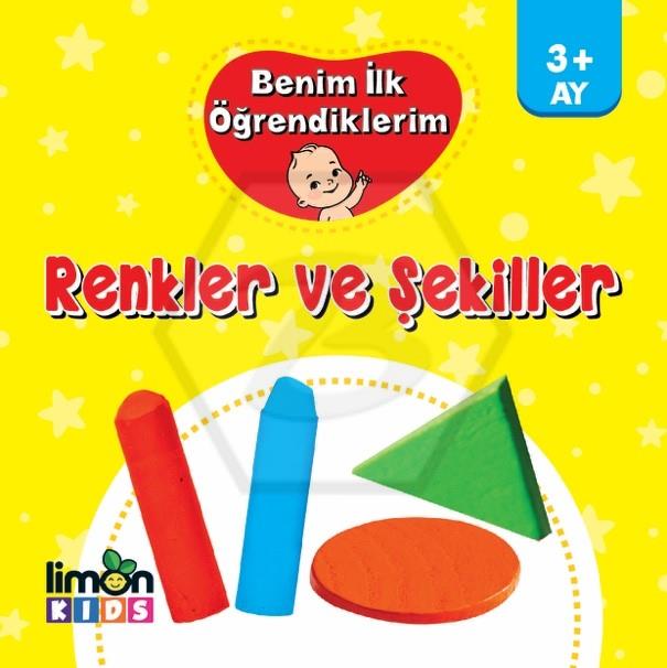 Renkler ve Şekiller - Benim İlk Öğrendiklerim