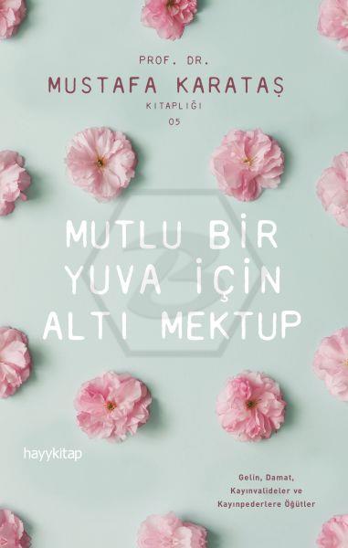 Mutlu Bir Yuva İçin Altı Mektup