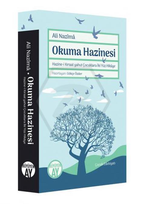 Okuma Hazinesi Hazine-i Kıraat yahut Çocuklara İki Yüz Hikâye