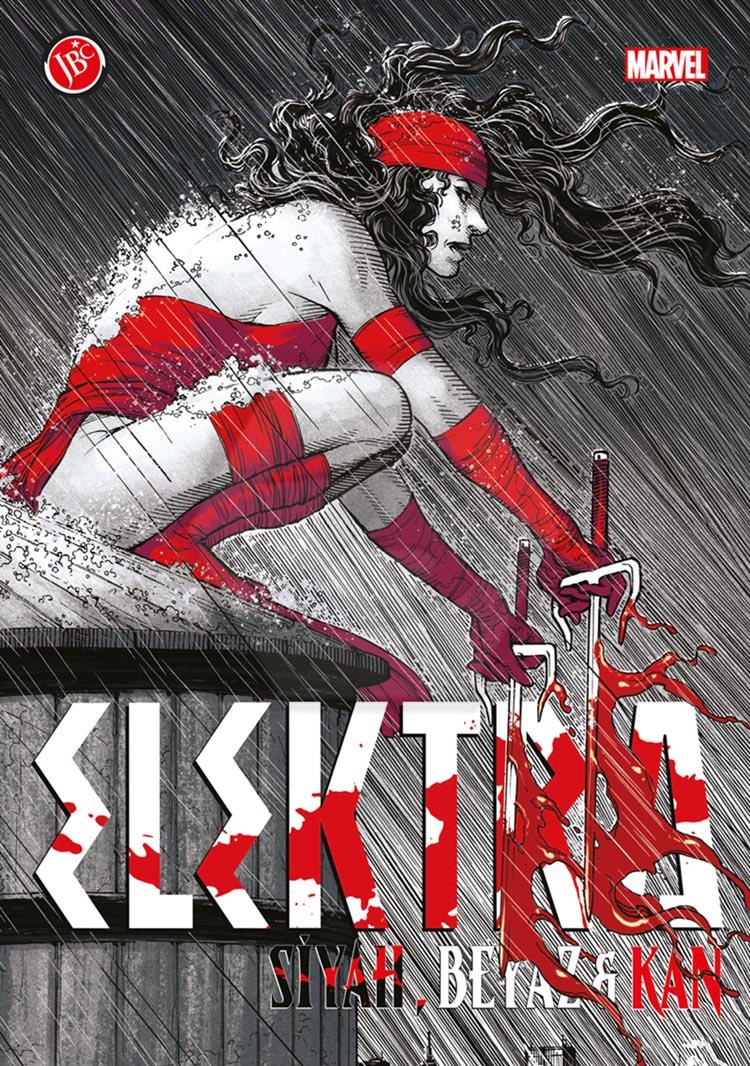 Elektra - Siyah, Beyaz ve Kan 