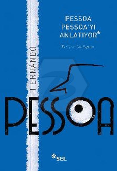 Pessoa Pessoayı Anlatıyor