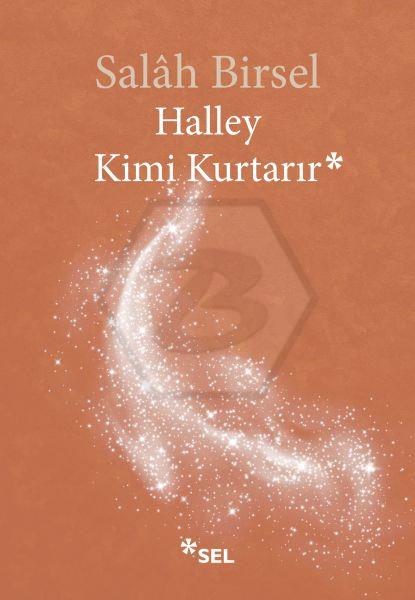 Halley Kimi Kurtarır - 1001 Gece Denemeleri