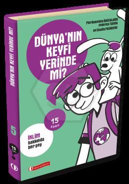 15 Soru Serisi - Dünyanın Keyfi Yerinde mi? 