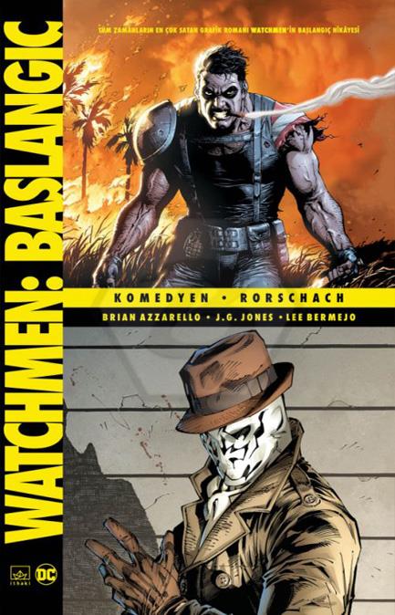 Watchmen Başlangıç  - Komedyen - Rorschach - Before Watchmen - Comedian/Rorschach