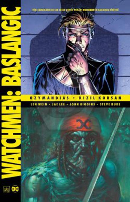 Watchmen Başlangıç  - Ozymandias - Kızıl Korsan -  Before Watchmen - Ozymandias/Crimson Corsair