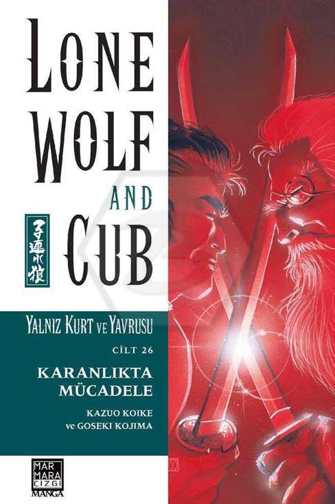 Lone Wolf And Cub - Yalnız Kurt Ve Yavrusu 26 - Karanlıkta Mücadele