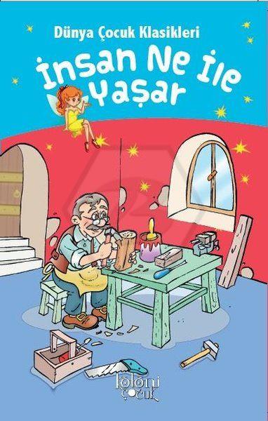 İnsan Ne İle Yaşar