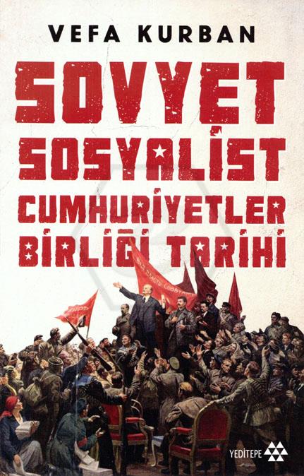 Sovyet Sosyalist Cumhuriyetler Birliği Tarihi