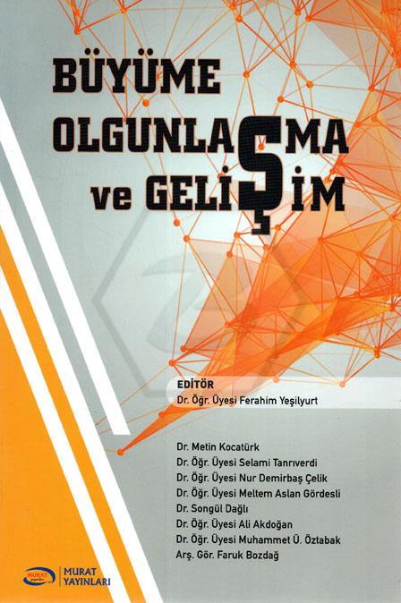 Büyüme Olgunlaşma ve Gelişim